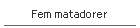 Fem matadorer
